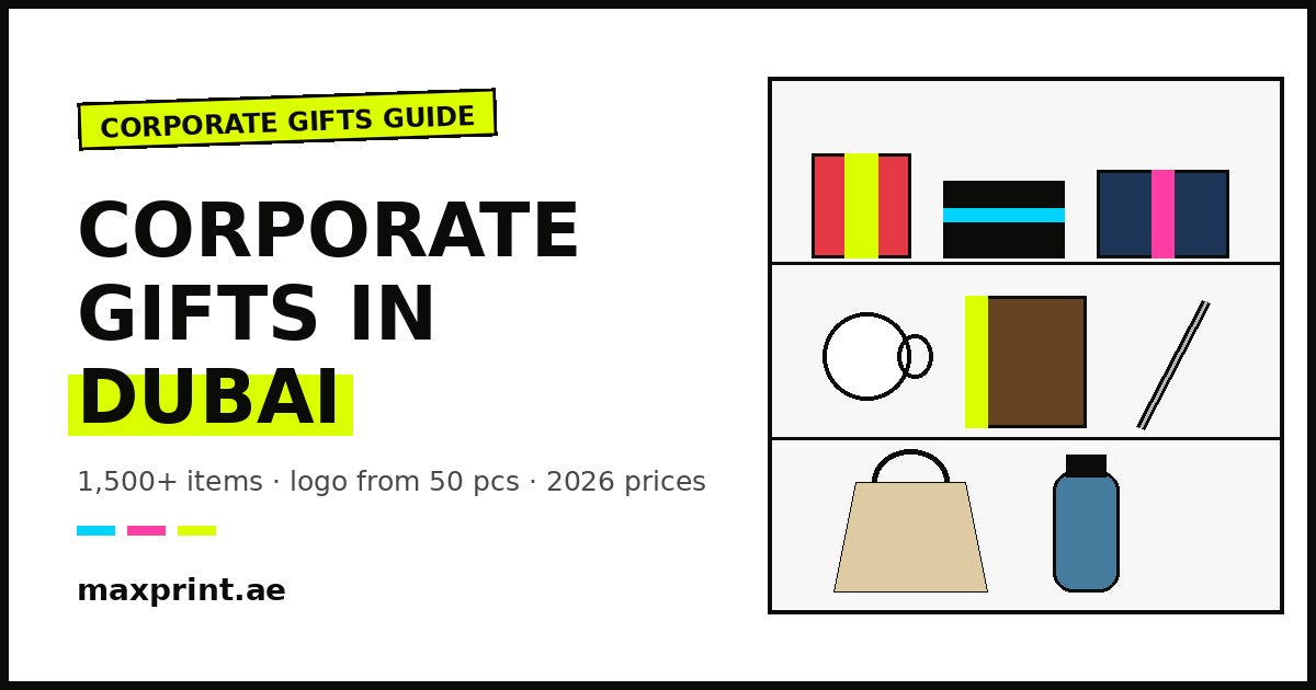 Corporate gifts printing Dubai guide 2026 - MaxPrint
