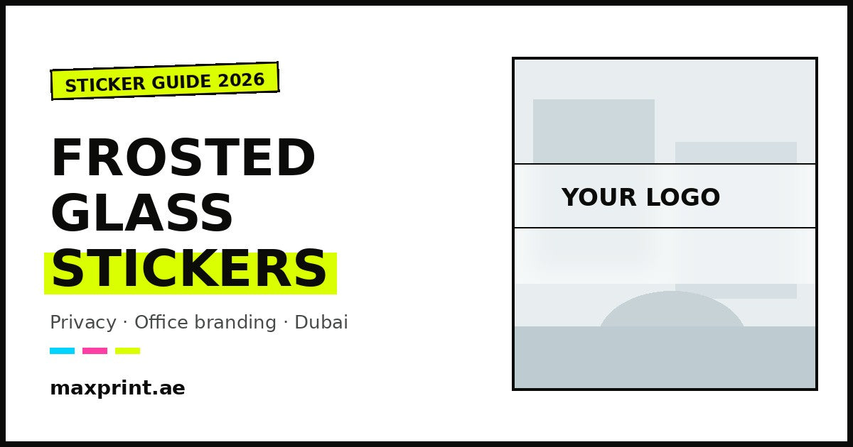 Frosted glass stickers Dubai - office privacy and branding guide - MaxPrint